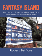 Fantasy Island: My Life and Times as a New York City Correction Officer on Rikers Island