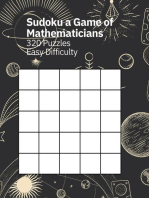 Sudoku A Game of Mathematicians 320 Puzzles Easy Difficulty