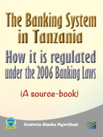 The Banking System in Tanzania: How it is Regulated under the 2006 Banking Laws (a Source Book): Banking / legal, #1