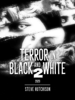 Terror in Black and White 2: Terror in Black and White