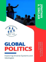 Global Politics: Exploring Diverse Systems and Ideologies: Understanding Political Systems, Ideologies, and Global Actors: Global Perspectives: Exploring World Politics, #1