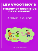 Lev Vygotsky's Theory of Cognitive Development: A Simple Guide: A Simple Guide