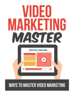 Video Marketing Master: Ways To Master Video Marketing