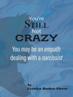 You're Still Not Crazy: You May Be An Empath Dealing With A Narcissist