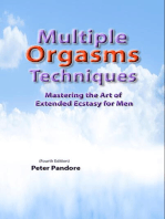 Multiple Orgasms Techniques: Mastering the Art of Extended Ecstasy for Men