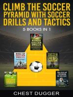 Climb the Soccer Pyramid with Soccer Drills and Tactics: 5 Books in 1