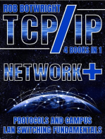 TCP/IP: Network+ Protocols And Campus LAN Switching Fundamentals