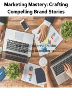 Marketing Mastery: Crafting Compelling Brand Stories