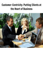 Customer-Centricity: Putting Clients at the Heart of Business