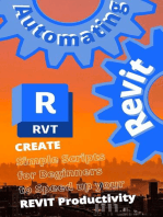 AUTOMATING REVIT 1: Create- Simple Scripts for Beginners to Speed up your REVIT Productivity: Automating Revit, #1