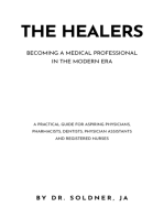 The Healer: Becoming a Medical Professional in the Modern Era