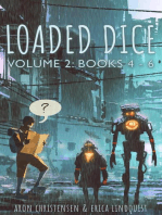 Loaded Dice: Books 4-6: My Storytelling Guides