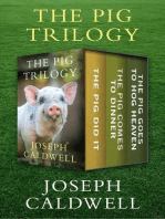 The Pig Trilogy