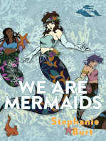 We Are Mermaids: Poems