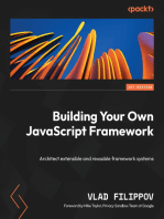 Building Your Own JavaScript Framework: Architect extensible and reusable framework systems