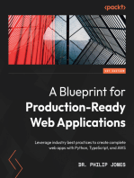 A Blueprint for Production-Ready Web Applications: Leverage industry best practices to create complete web apps with Python, TypeScript, and AWS