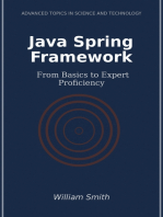 Java Spring Framework: From Basics to Expert Proficiency