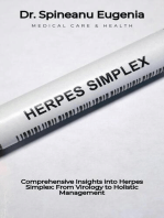 Comprehensive Insights into Herpes Simplex: From Virology to Holistic Management