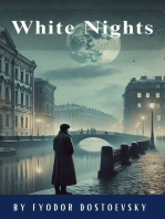 White Nights: A Luminous Journey Through Love's Labyrinth - Dostoevsky's Timeless Novella