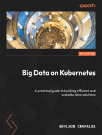 Big Data on Kubernetes: A practical guide to building efficient and scalable data solutions