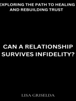 Can a Relationship Survive Infidelity?