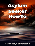 Asylum Seeker HowTo