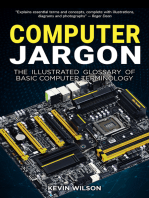 Computer Jargon - The Illustrated Glossary of Basic Computer Terminology: Decode and simplify complex computer terms with easy-to-follow visual guides