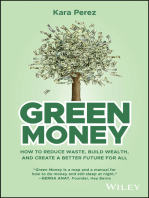 Green Money: How to Reduce Waste, Build Wealth, and Create a Better Future for All