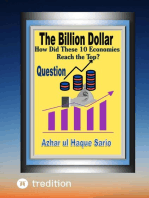 The Billion Dollar Question: How Did These 10 Economies Reach the Top?