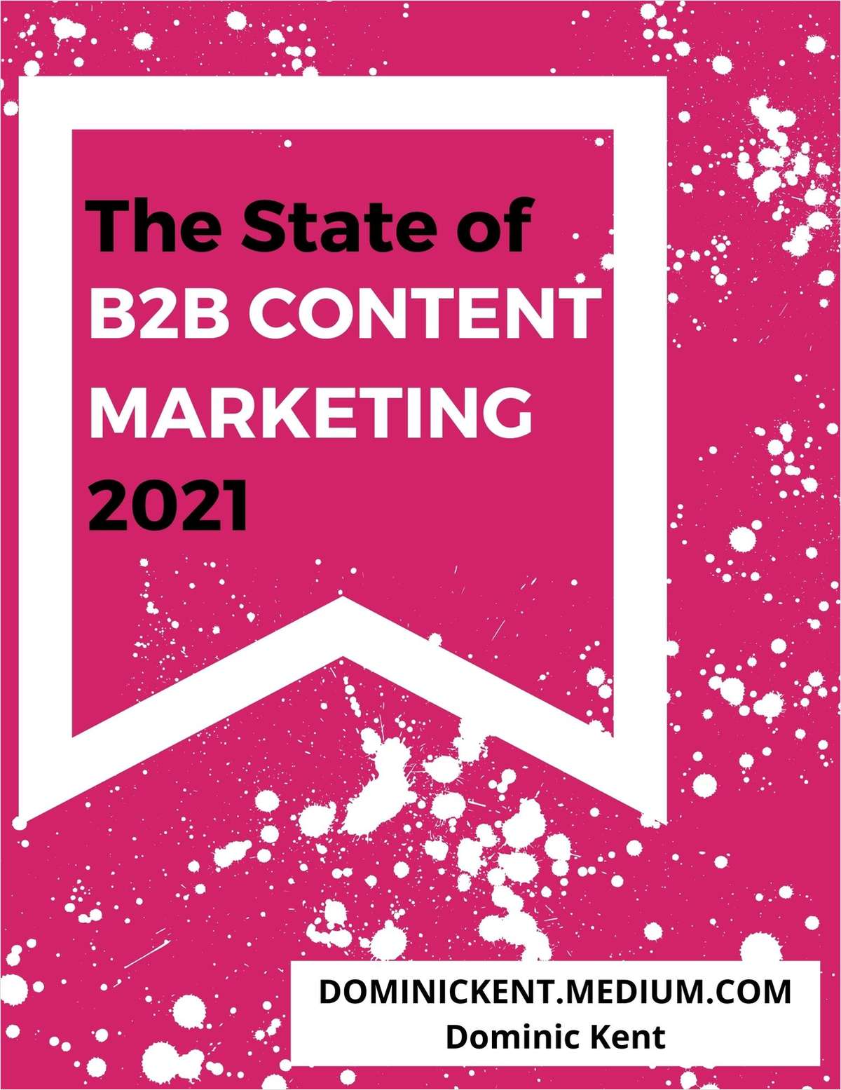 The State of B2B Content Marketing 2021