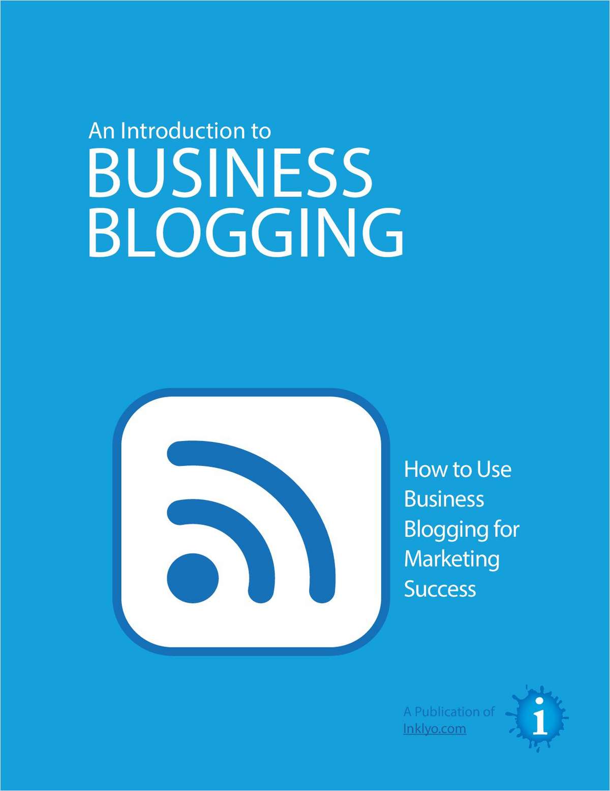 Introduction to Business Blogging