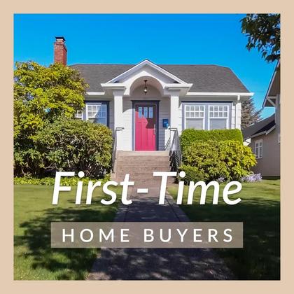 First Time Home Buyers