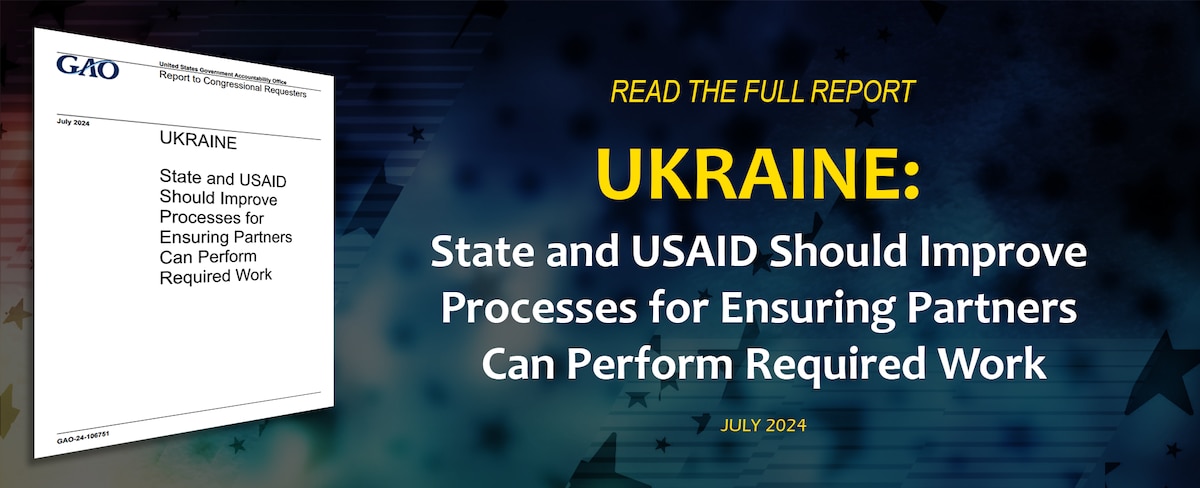 State and USAID Should Improve Processes for Ensuring Partners Can Perform Required Work