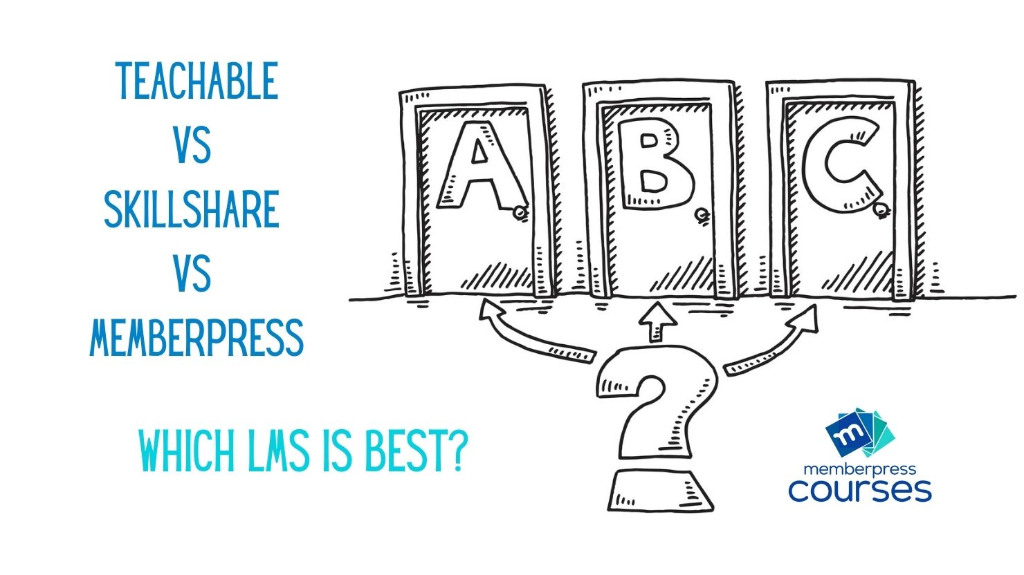 teachable vs skillshare vs memberpress