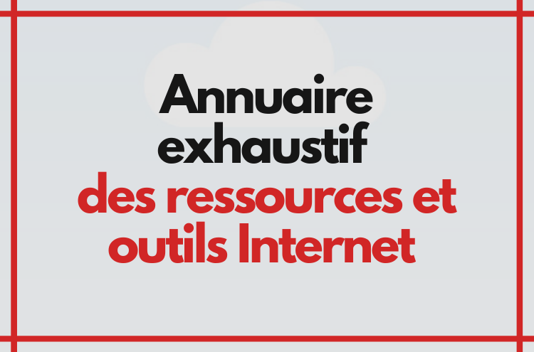 Article : Annuaire exhaustif des ressources et outils Internet de l’équipe Mondoblog