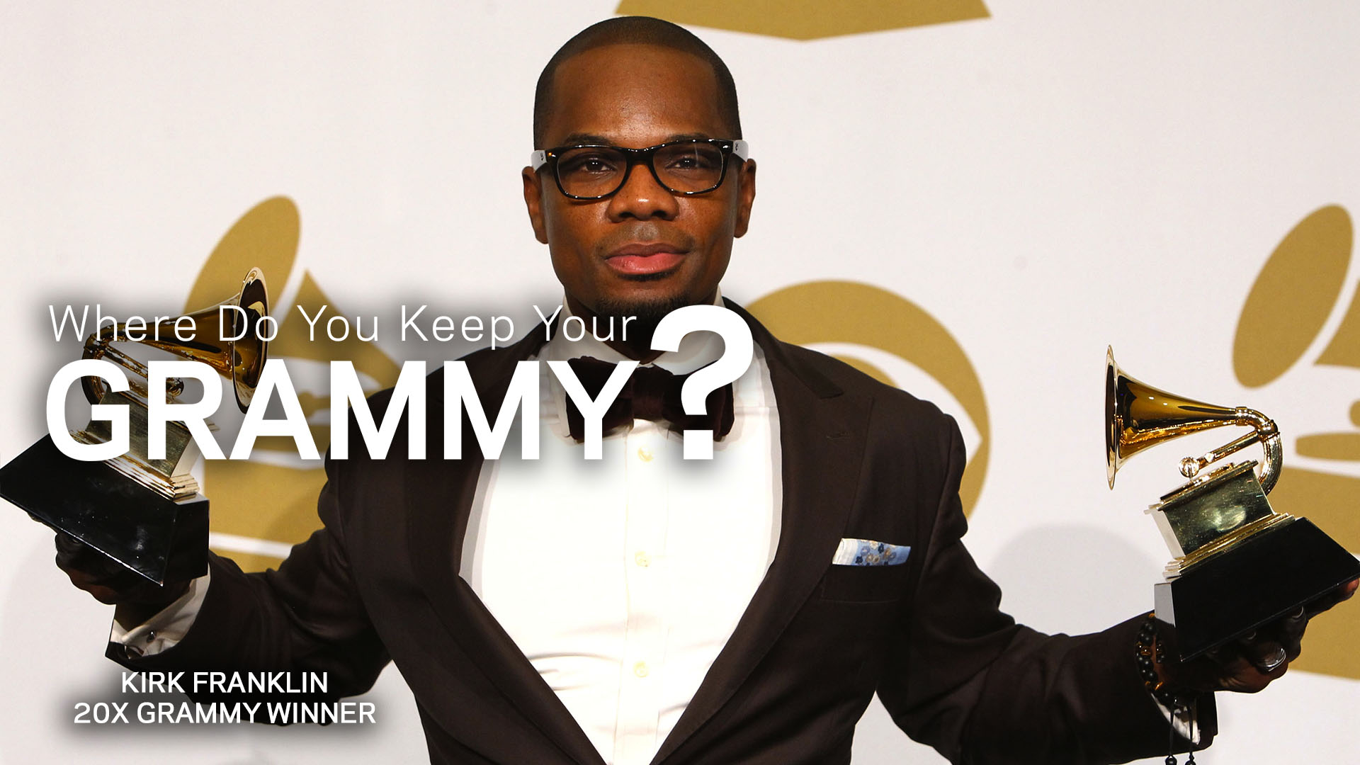 Kirk Franklin Reveals Where He Keeps His GRAMMYs