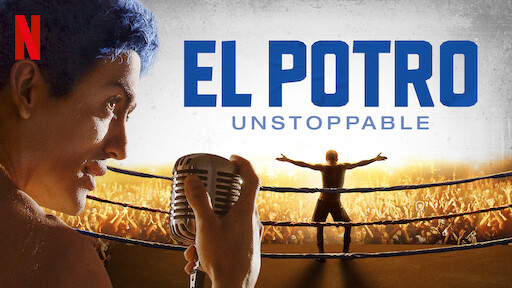 El Potro: Unstoppable