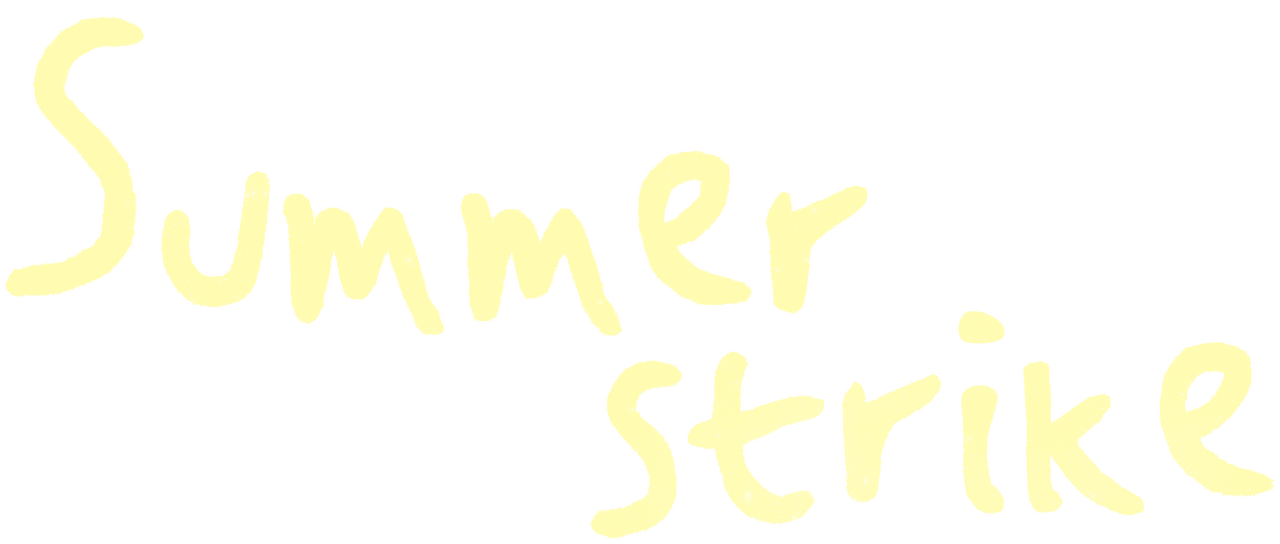 Summer Strike