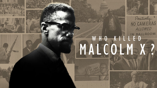 Who Killed Malcolm X?