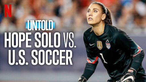 Untold: Hope Solo vs. U.S. Soccer