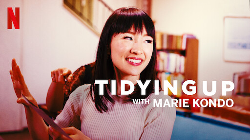 Tidying Up with Marie Kondo