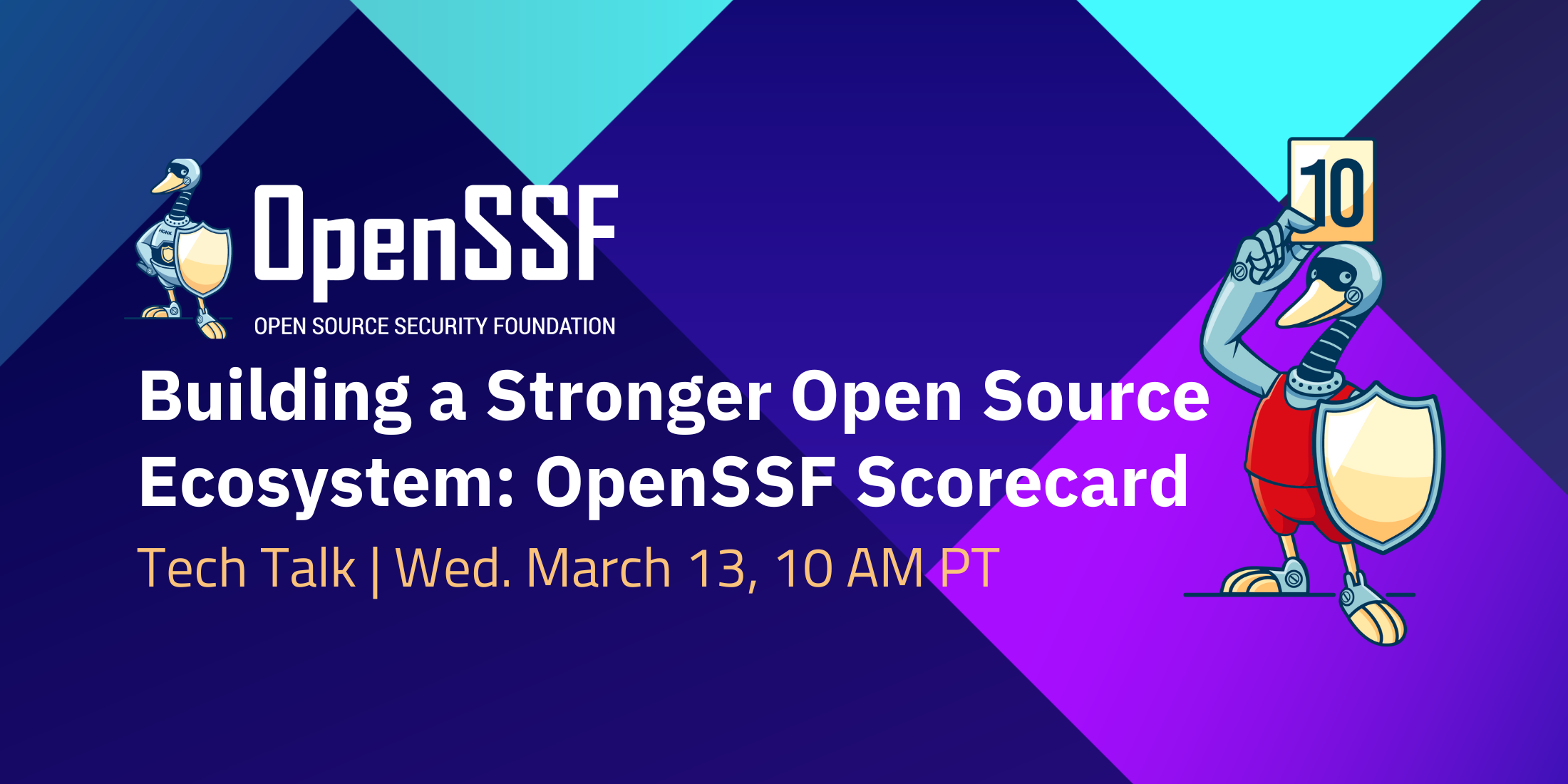 OpenSSF Scorecard Tech Talk