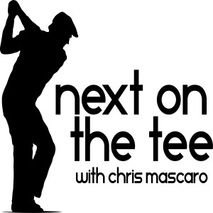 Golf Podcast: next on the tee