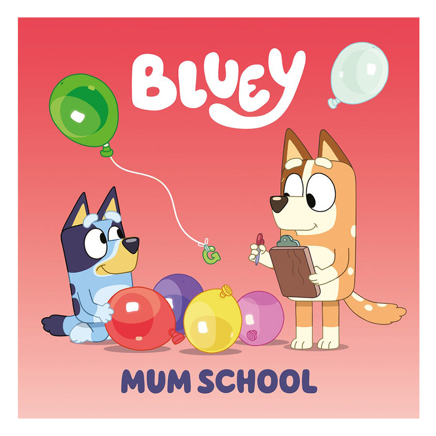 Bluey: Mum School