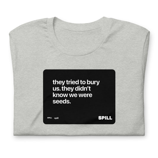 First Spill All-Gender Shirt