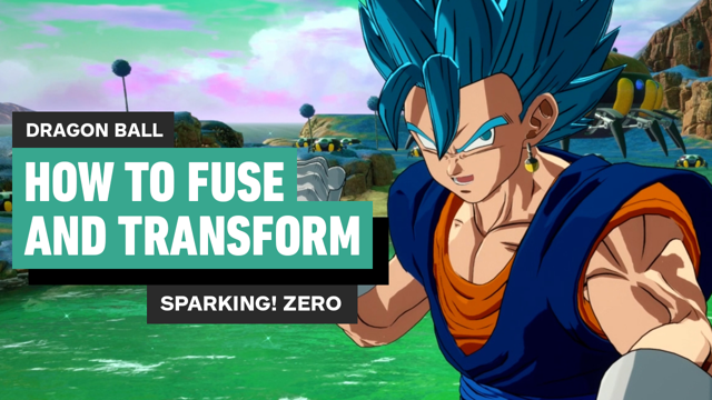 Dragon Ball Sparking! Zero - How to Transform and Fuse