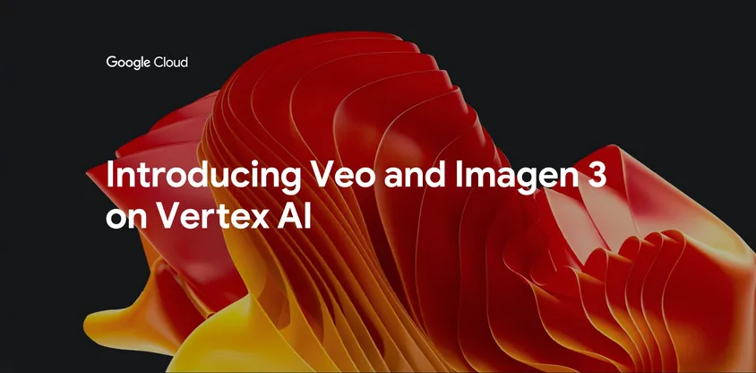 全新影片與圖像生成模型 Veo 和 Imagen 3 正式登陸 Vertex AI