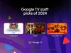 “Challengers,” “Hacks,” and “Dune: Part Two” promotional image under a header that says “Google TV Staff Picks of 2024