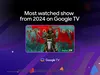 “Shogun” promotional image under a header that says “Most watched show from 2024 on Google TV”