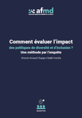 Comment évaluer l’impact des politiques de diversité et d’inclusion ? Une méthode par l’enquête